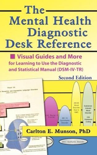 The Mental Health Diagnostic Desk Reference