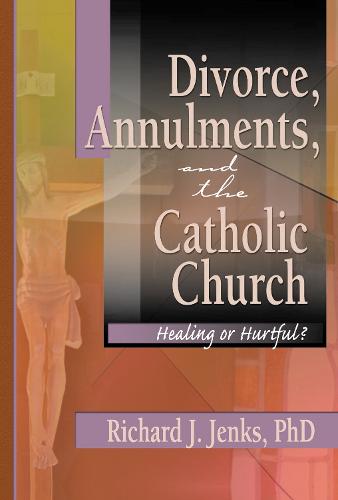 Divorce, Annulments, and the Catholic Church