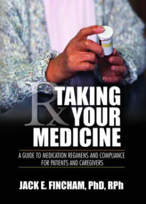 Taking Your Medicine