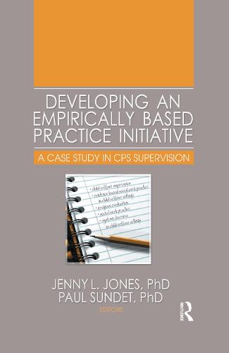 Developing an Empirically Based Practice Initiative