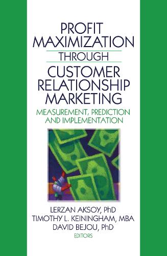 Profit Maximization Through Customer Relationship Marketing