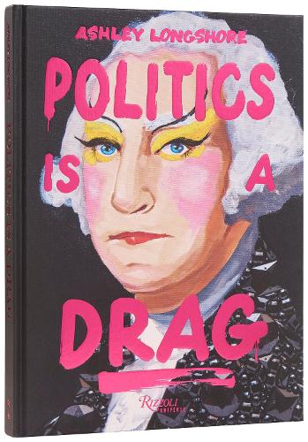 Politics is a Drag