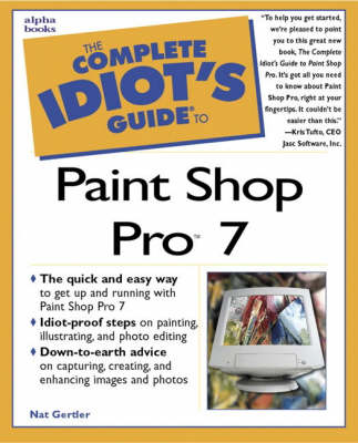 The Complete Idiot's Guide to Paint Shop Pro 7