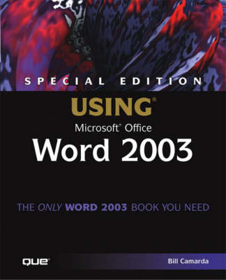 Using Microsoft Word 2003: Special Edition