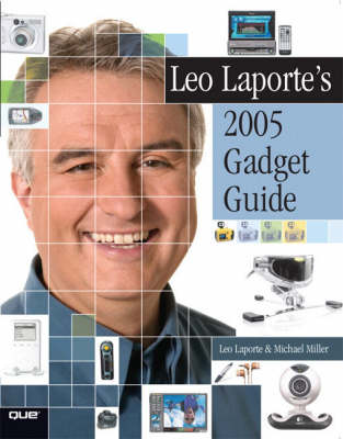 Leo Laporte's Gadget Guide 2005