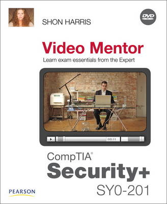 CompTIA Security+ SY0-201 Video Mentor