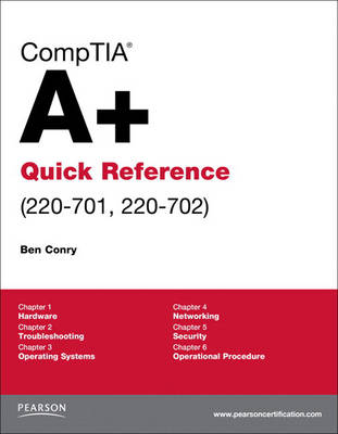 CompTIA A+ Quick Reference (220-701, 220-702)