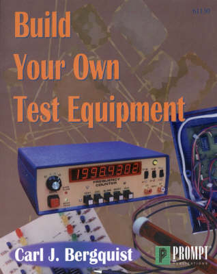 Build Your Own Test Equipment