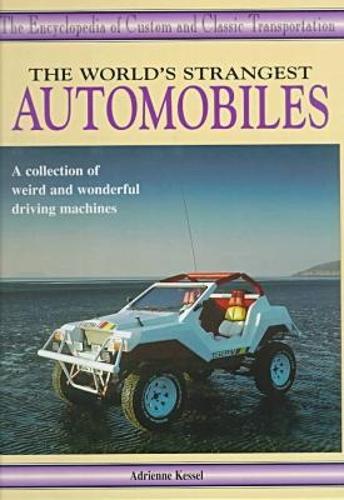 The World's Strangest Automobiles