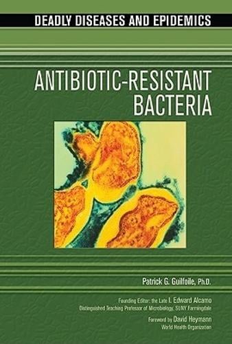 Antibiotic Resistant Bacteria