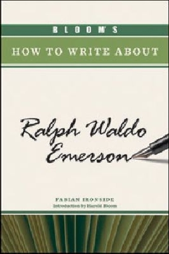Bloom's How to Write About Ralph Waldo Emerson