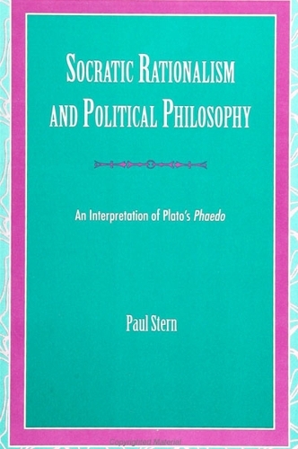 Socratic Rationalism and Political Philosophy