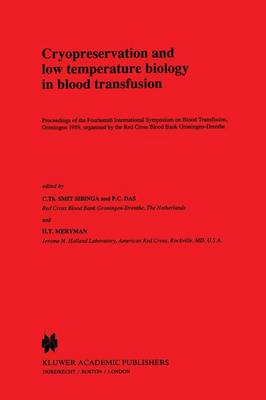 Cryopreservation and low temperature biology in blood transfusion