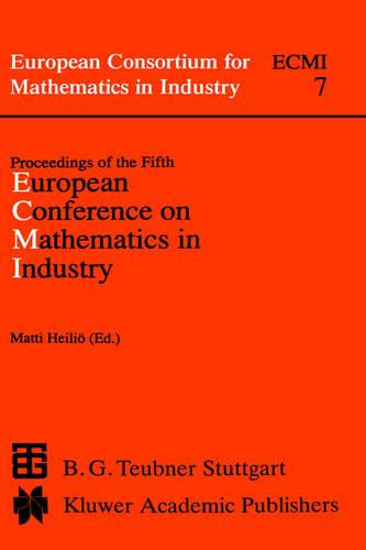 Proceedings of the Fifth European Conference on Mathematics in Industry