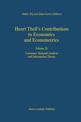 Henri Theil’s Contributions to Economics and Econometrics