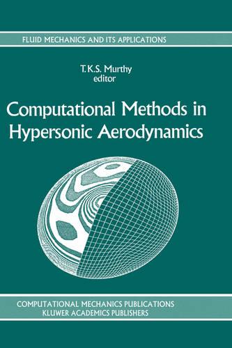 Computational Methods in Hypersonic Aerodynamics