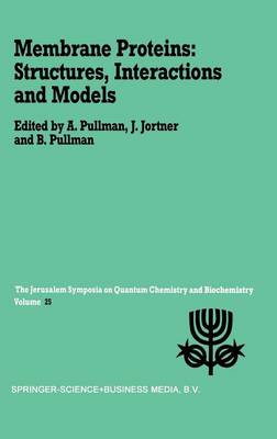 Membrane Proteins: Structures, Interactions and Models