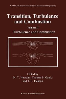 Transition, Turbulence and Combustion