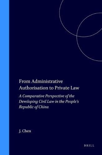 From Administrative Authorisation to Private Law