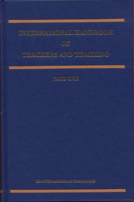 International Handbook of Teachers and Teaching