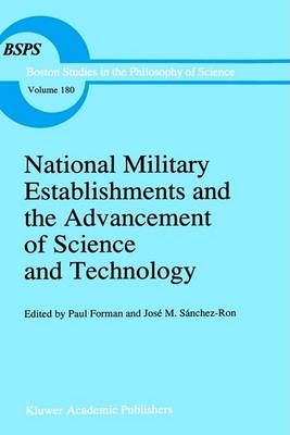 National Military Establishments and the Advancement of Science and Technology