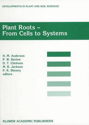 Plant Roots - From Cells to Systems