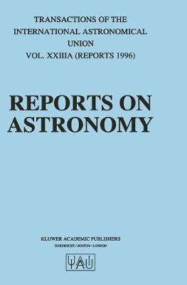 Reports on Astronomy