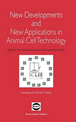 New Developments and New Applications in Animal Cell Technology