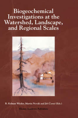 Biogeochemical Investigations at Watershed, Landscape, and Regional Scales