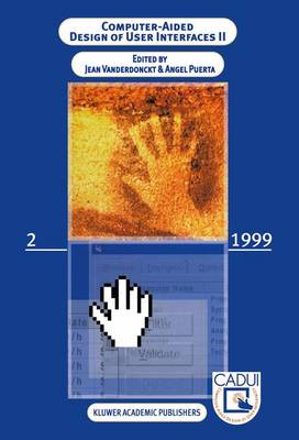 Computer-Aided Design of User Interfaces