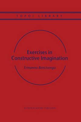 Exercises in Constructive Imagination