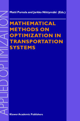 Mathematical Methods on Optimization in Transportation Systems