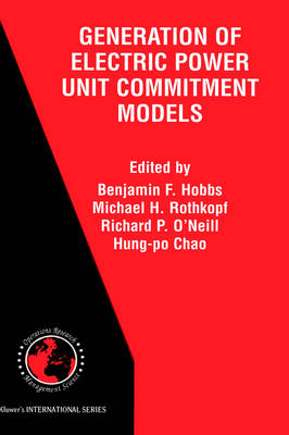 The Next Generation of Electric Power Unit Commitment Models