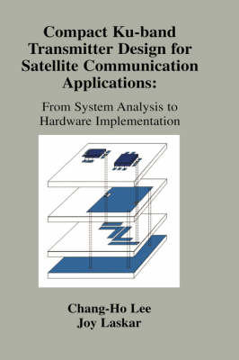 Compact Ku-band Transmitter Design for Satellite Communication Applications