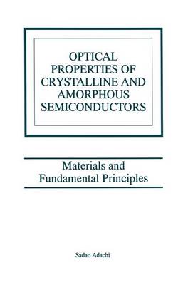 Optical Properties of Crystalline and Amorphous Semiconductors