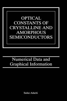 Optical Constants of Crystalline and Amorphous Semiconductors