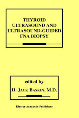 Thyroid Ultrasound and Ultrasound-guided FNA Biopsy