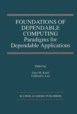 Foundations of Dependable Computing