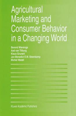 Agricultural Marketing and Consumer Behavior in a Changing World