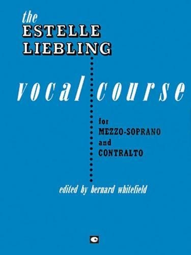 Estelle Liebling Vocal Course (Mezzo-Soprano & Contralto)