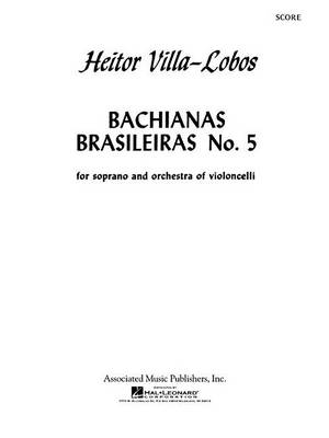 Bachianas Brasileiras No. 5