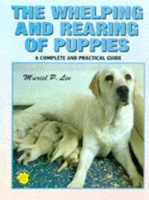 The Whelping and Rearing of Puppies