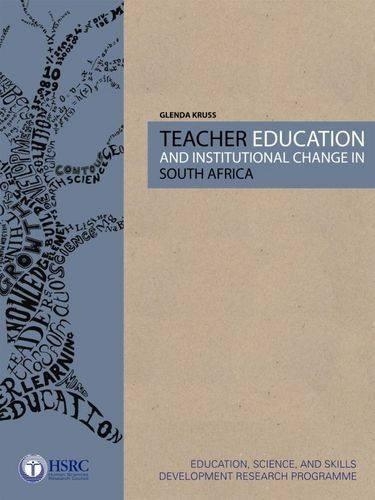 Teacher Education and Institutional Change in South Africa