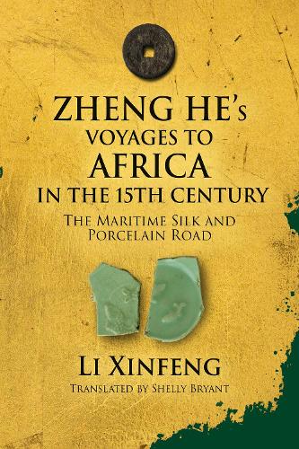 Zheng He's Voyages to Africa in the 15th Century