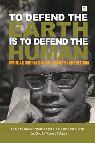"To Defend the Earth is to Defend the Human"