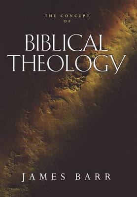 The Concept of Biblical Theology