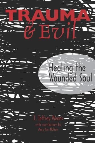 Trauma and Evil