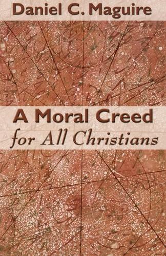 A Moral Creed for All Christians