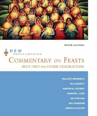 Commentary on Feasts, Holy Days and Other Celebrations