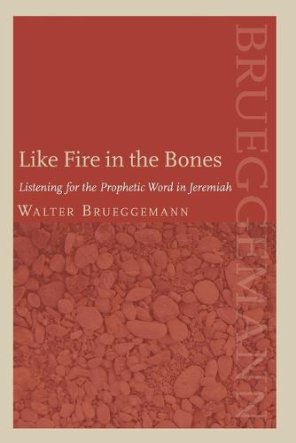 Like Fire in the Bones